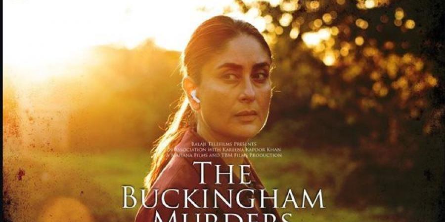 كارينا كابور تحظى بردود فعل إيجابية بفيلمها الجديد "The Buckingham Murders"